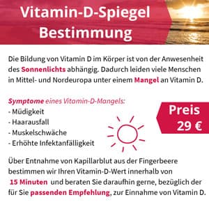 Wir bieten Vitamin-D-Spiegel Bestimmungen an!